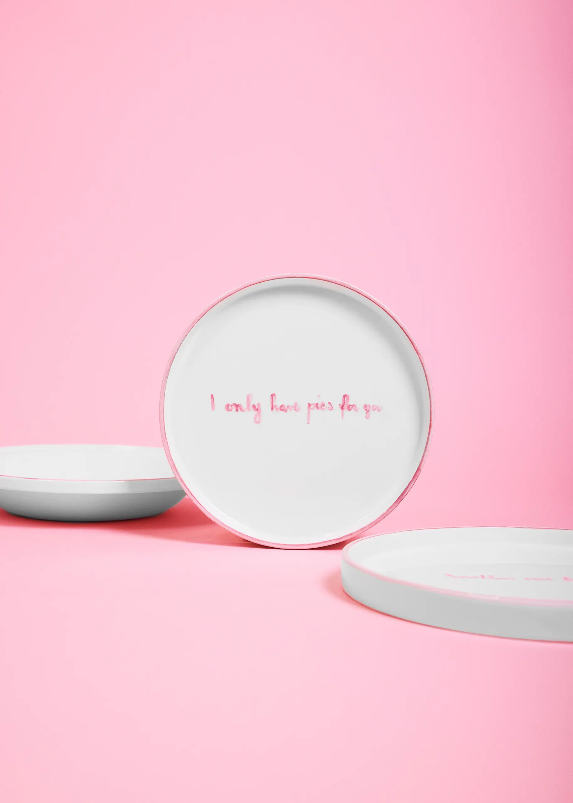 I only have pies for you