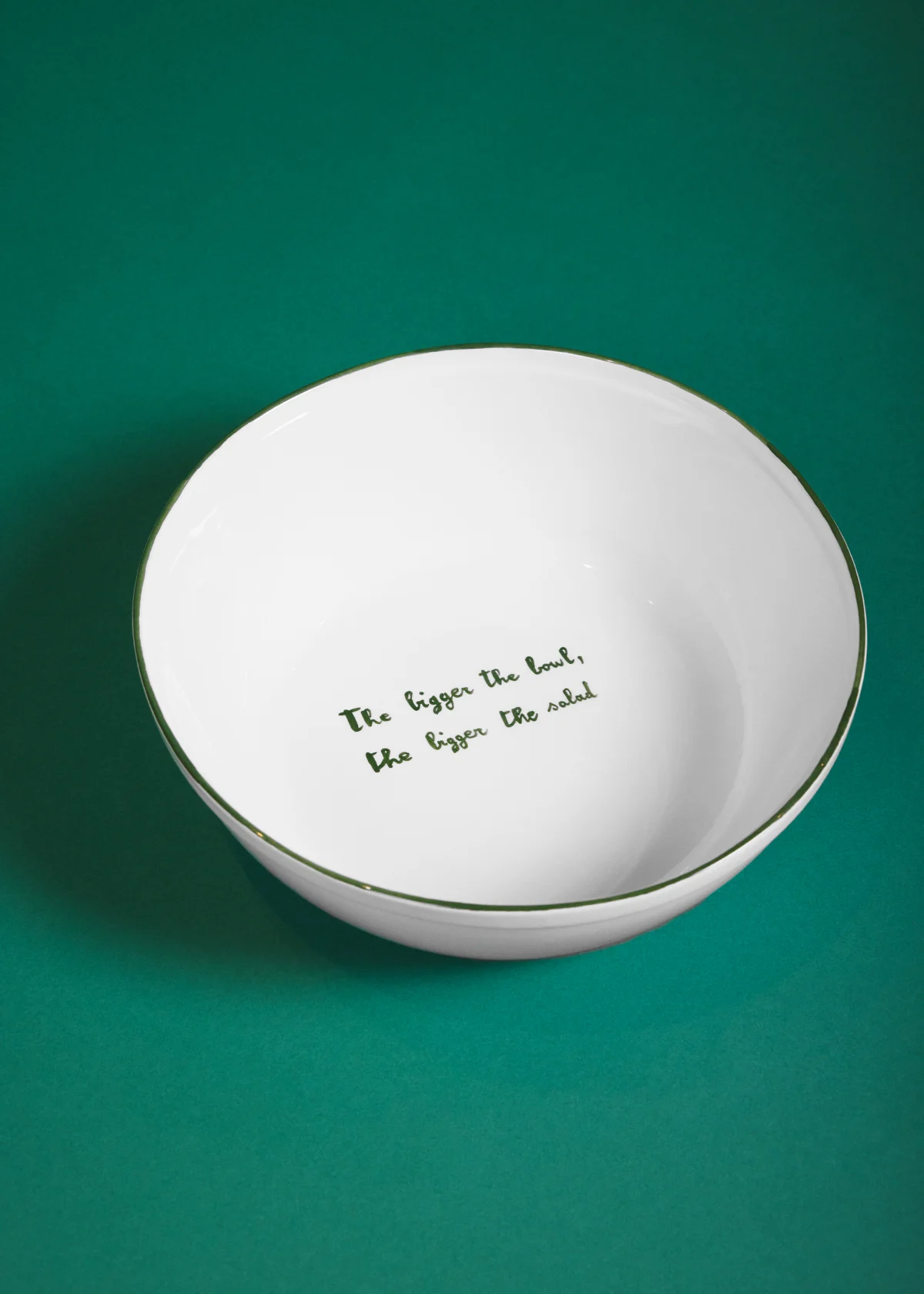 The bigger the bowl, the bigger the salad