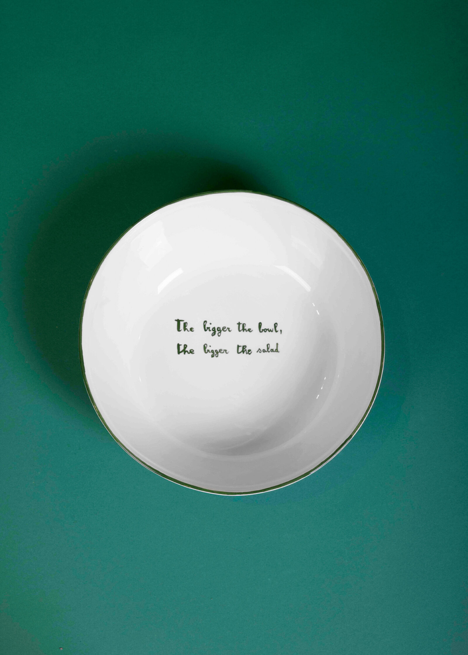 The bigger the bowl, the bigger the salad